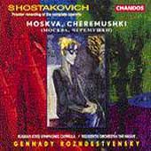 Shostakovich: Moskva, Cheremushki / Rozhdestvensky, et al
