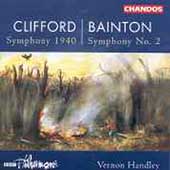 Clifford: Symphony 1940;  Bainton, Gough / Handley, et al