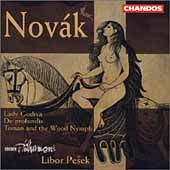 Novak: Lady Godiva Overture, etc / Pesek, BBC Philharmonic