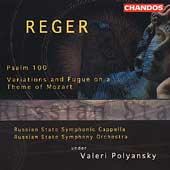 Reger: Psalm 100, Variations and Fugue / Polyansky, et al Reger: Psalm 100, Variations and Fugue / Polyansky, et al