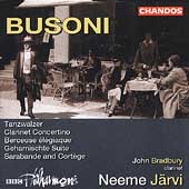 Busoni: Tanzwalzer, Clarinet Concertino, etc / Bradbury