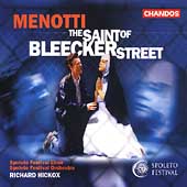 Menotti: The Saint of Bleecker Street / Hickox, et al Menotti: The Saint of Bleecker Street / Hickox, et al