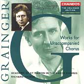 Grainger Edition Vol 18 - Works for Unaccompanied Chorus