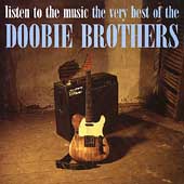 The Doobie Brothers/Listen To The Music Very Best Of The Doobie Brothers[9548328032]