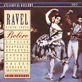 Classical Gallery - Ravel: La Valse, Rhapsodie Espagnol, etc
