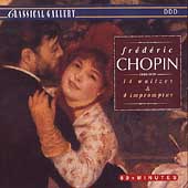 Classical Gallery - Chopin: Waltzes and Impromptus