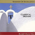 Sounds of Excellence - Classical Dreams