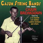 Cajun String Bands-The 1930's: Cajun Breakdown