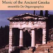 Music of the Ancient Greeks / Neuman, De Organographia