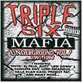 Triple Six Mafia/Underground Vol. 1 1991-1994 [PA][9991]