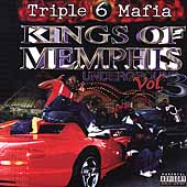 Triple Six Mafia/Kings Of Memphis Underground Vol. 3[9997]