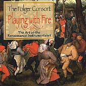 Playing With Fire - Art of the Renaissance Instrumentalist