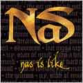 Nas Is Like [Single]