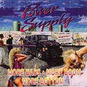 Power Supply/More Bass, More Boom, More Bottom