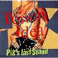 Pig's Last Stand