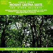 Cohn: The Mount Gretna Suite, Concerto da Camera, etc