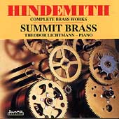 Hindemith: Complete Brass Works / Lichtmann, Summit Brass