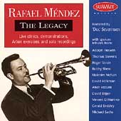 The Rafael Mendez Legacy