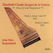 Jacquet de la Guerre: Music for Harpsichord / John Metz