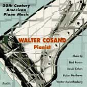 20th Century American Piano Works - Rorem, et al / Cosand