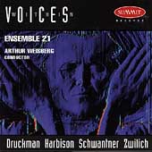 Voices Within - Druckman, et al / Weisberg, Ensemble 21