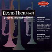 Three Trumpet Concertos / David Hickman Three Trumpet Concertos / David Hickman