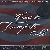 When the Trumpets Call / Mills, Satterwhite, Culvahouse, etc When the Trumpets Call / Mills, Satterwhite, Culvahouse, etc
