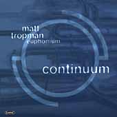 Continuum / Matt Tropman