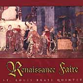 Renaissance Faire / St Louis Brass Quintet Renaissance Faire / St Louis Brass Quintet