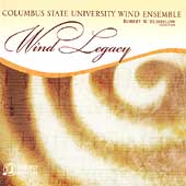 Wind Legacy - Schoenberg, etc / Columbus State Wind Ensemble Wind Legacy - Schoenberg, etc / Columbus State Wind Ensemble
