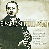 S.Bellison: Arrangements for Clarinet -Beethoven, Tchaikovsky, Fitelberg & Glick, etc / Michele Zukovsky(cl), Neginot Clarinet Ensemble, etc S.Bellison: Arrangements for Clarinet -Beethoven, Tchaikovsky, Fitelberg & Glick, etc / Michele Zukovsky(cl), Neginot Clarinet Ensemble, etc