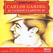 20 Tangos Clasicos: Viva Gardel Vol. 1