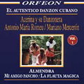 El Autentico Danzon Cubano, Vol. 1 El Autentico Danzon Cubano, Vol. 1