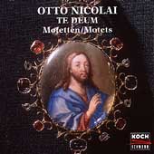 Nicolai: Te Deum, Motets / Bader, Cracow PO & Chorus Nicolai: Te Deum, Motets / Bader, Cracow PO & Chorus