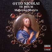 Nicolai: Te Deum, Motets / Bader, Cracow PO & Chorus