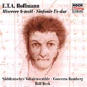 E.T.A. Hoffmann: Miserere, Sinfonie Es-dur / Rolf Beck