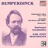 Humperdinck: Shakespeare Suiten 1 & 2, etc / Rickenbacher