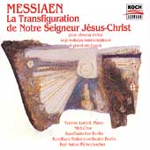 Messiaen: La Transfiguration de Notre Seigneur Jesus-Christ