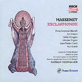 Massenet: Esclarmonde / Fournillier, Mazzola, Sempere, et al Massenet: Esclarmonde / Fournillier, Mazzola, Sempere, et al