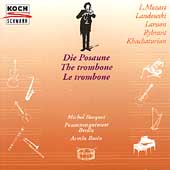 The Trombone / Bequet, Rosin, Posaunequintett Berlin The Trombone / Bequet, Rosin, Posaunequintett Berlin