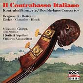Il Contrabasso Italiano / Giorgi, Antonellini, et al Il Contrabasso Italiano / Giorgi, Antonellini, et al