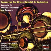 Concertos for Brass Quintet and Orchestra