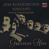 The Choir of the Don Cossacks Russia - Greatest Hits