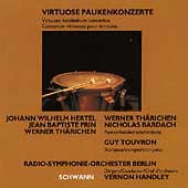 Virtuoso Kettledrum Concertos / Thaerichen, Bardach, Handley