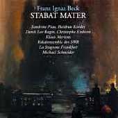 Beck: Stabat Mater / Schneider, Piau, Kordes, Einhorn, et al Beck: Stabat Mater / Schneider, Piau, Kordes, Einhorn, et al