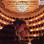 The Well-Tempered Opera / Anthony & Joseph Paratore
