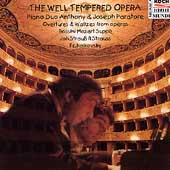The Well-Tempered Opera / Anthony & Joseph Paratore The Well-Tempered Opera / Anthony & Joseph Paratore