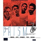 Dubois, Levy, Singelee, Peck, Woods / The Prism Quartet