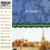 Anthem - The Choral Music of Edward Bairstow / Gerre Hancock