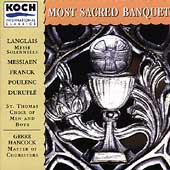 Most Sacred Banquet / Hancock, St. Thomas Choir